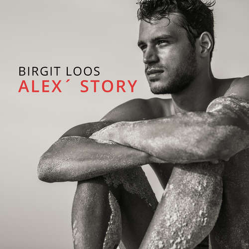 Hoerbuch Alex´ Story - Birgit Loos - Carsten Stopka
