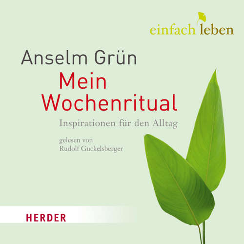 Hoerbuch Einfach leben - Mein Wochenritual -  - Anselm Grün