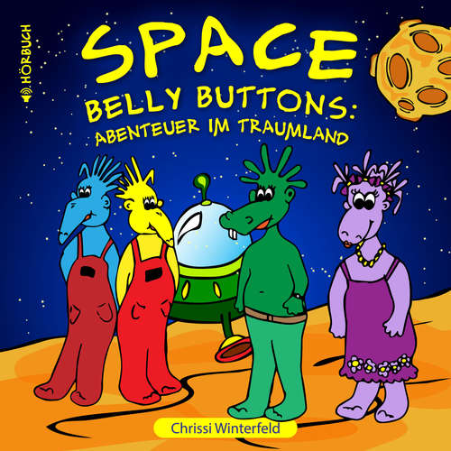 Hoerbuch Space Belly Buttons - Chrissi Winterfeld - Bijan Sabet