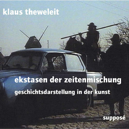 Hoerbuch Ekstasen der Zeitenmischung - Klaus Theweleit - Klaus Theweleit