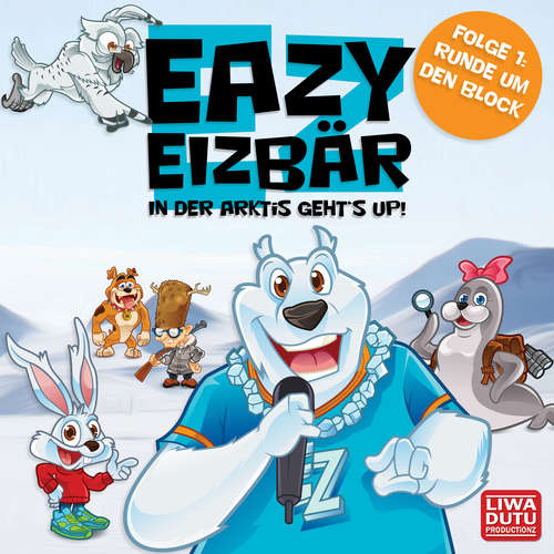 Hoerbuch Folge 1: Runde um den Block - Eazy Eizbär - Eazy Eizbär