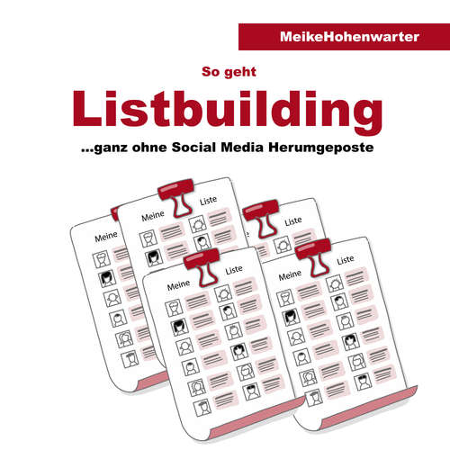 Hoerbuch So geht Listbuilding - Meike Hohenwarter - Meike Hohenwarter
