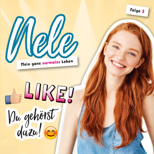 Hoerbuch 03: Like! Du gehörst dazu! - Nelli Bangert - Anny Goy