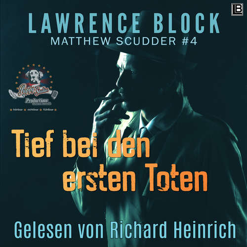Hoerbuch Tief bei den ersten Toten - Lawrence Block - Richard Heinrich