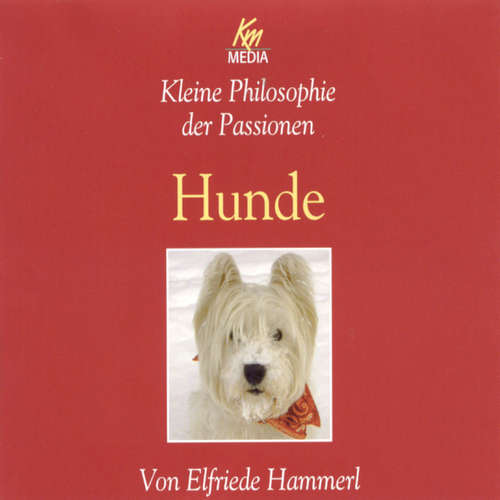 Hoerbuch Hunde - Elfriede Hammerl - Elfriede Hammerl