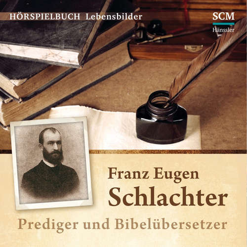 Hoerbuch Franz Eugen Schlachter - Christian Mörken - Dirk Hardegen