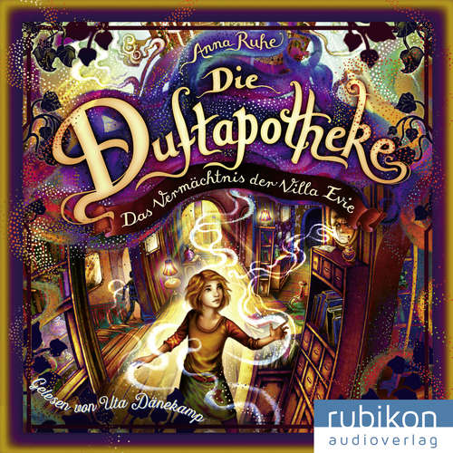 Hoerbuch Die Duftapotheke (6). Das Vermächtnis der Villa Evie - Anna Ruhe - Uta Dänekamp