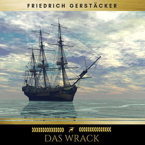 Hoerbuch Das Wrack - Friedrich Gerstäcker - Joachim Speidel