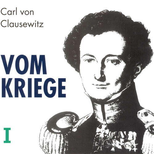 Hoerbuch Vom Kriege - Carl von Clausewitz - Anja Buczkowsky