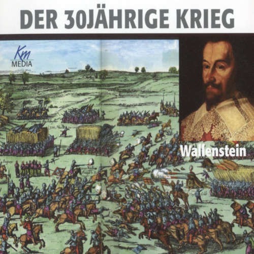Hoerbuch Der 30jährige Krieg - Ulrich Offenberg - Detlef Kügow