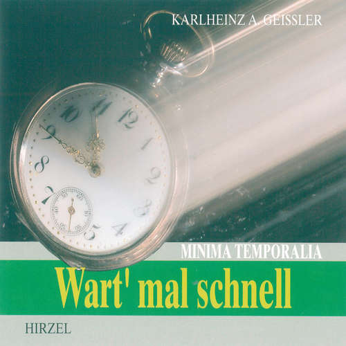 Hoerbuch Wart' mal schnell - Minima Temporalia - Karlheinz A. Geißler - Achim Höppner