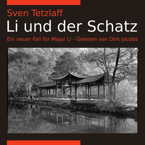 Hoerbuch Li und der Schatz - Sven Tetzlaff - Dirk Jacobs