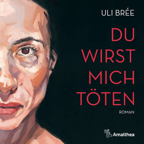 Hoerbuch Du wirst mich töten - Uli Brée - Ruth Brauer-Kvam