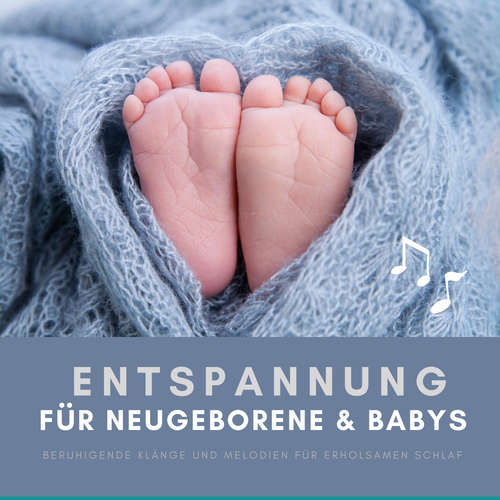 Hoerbuch Entspannung für Neugeborene & Babys - Frühkindliches Förderzentrum - Frühkindliches Förderzentrum