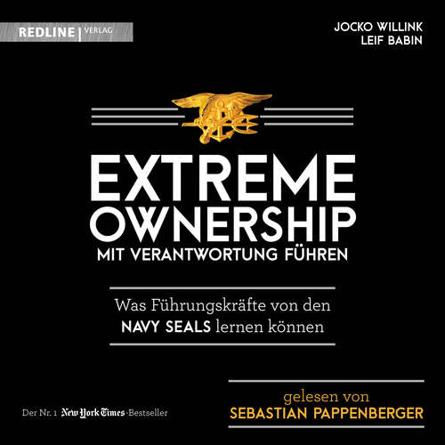 Hoerbuch Extreme Ownership - mit Verantwortung führen - Jocko Willink - Sebastian Pappenberger