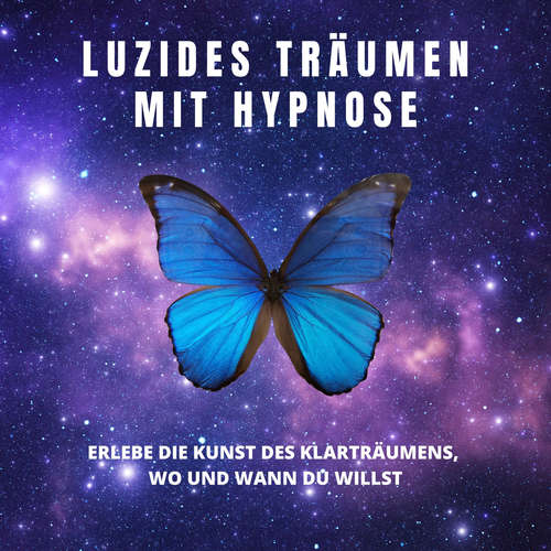 Hoerbuch Luzides Träumen mit Hypnose - Institut für angewandte Hypnose - Stephan Müller