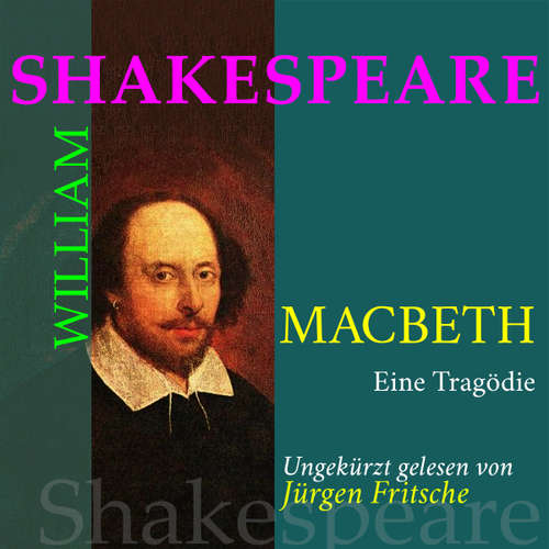 Hoerbuch William Shakespeare: Macbeth. Eine Tragödie - William Shakespeare - Jürgen Fritsche