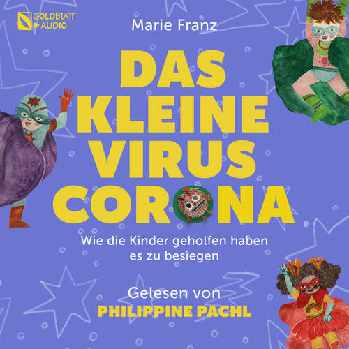 Hoerbuch Das kleine Virus Corona - Marie Franz - Philippine Pachl