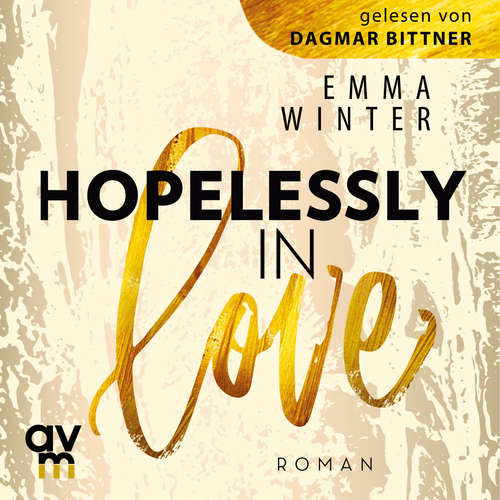 Hoerbuch Hopelessly in Love - Emma Winter - Dagmar Bittner