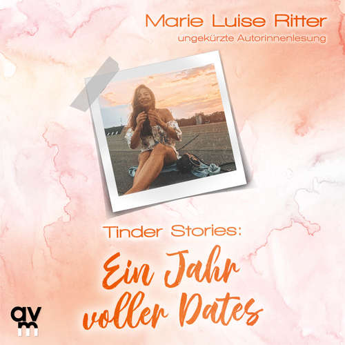 Hoerbuch Tinder Stories - Marie Luise Ritter - Marie Luise Ritter
