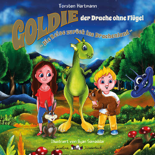 Hoerbuch Goldie der Drache ohne Flügel - Torsten Hartmann - Stefan Müller-Ruppert