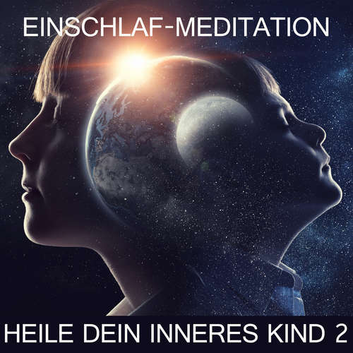 Hoerbuch Heile dein inneres Kind 2 - Raphael Kempermann - Raphael Kempermann