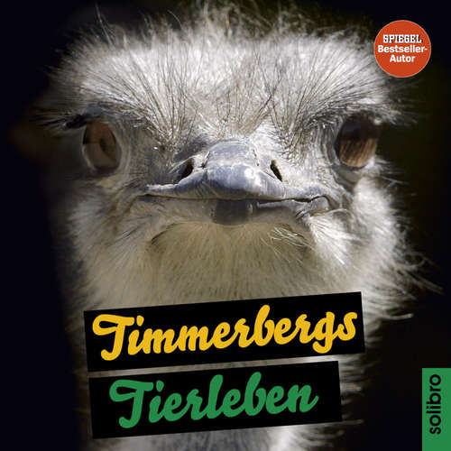 Hoerbuch Timmerbergs Tierleben - Helge Timmerberg - Helge Timmerberg
