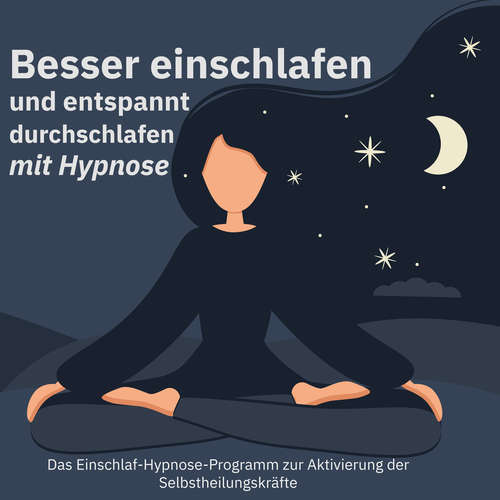 Hoerbuch Besser einschlafen und entspannt durchschlafen mit Hypnose. Das Einschlaf-Hypnose-Programm zur Aktivierung der Selbstheilungskräfte - Guido Ludwigs - Guido Ludwigs