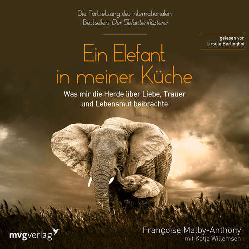 Hoerbuch Ein Elefant in meiner Küche - Francoise Malby-Anthony - Ursula Berlinghof