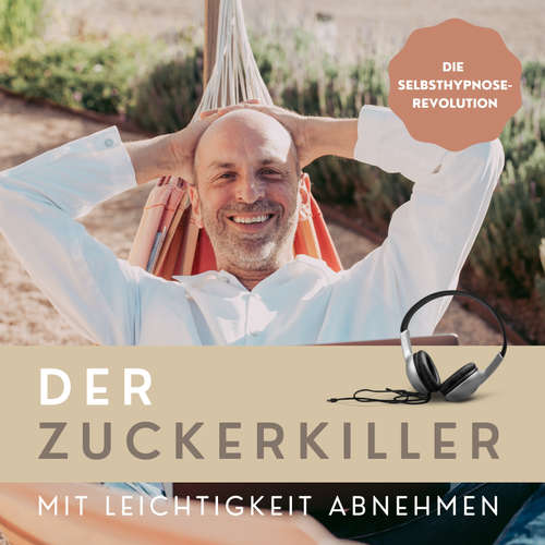 Hoerbuch DER ZUCKERKILLER  [Mit Leichtigkeit abnehmen] - Patrick Lynen - Patrick Lynen