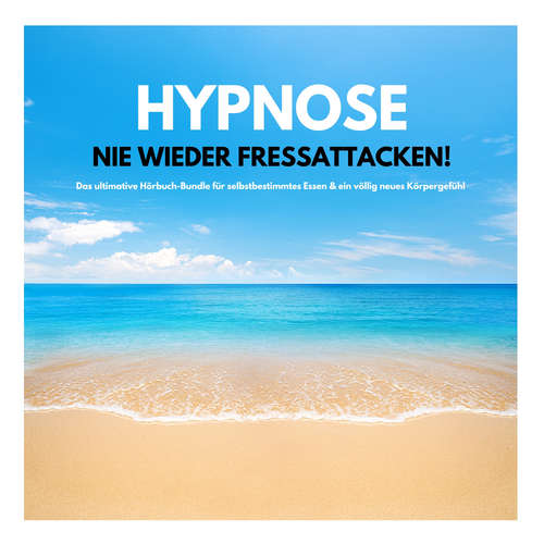Hoerbuch HYPNOSE: Nie wieder Fressattacken! - Patrick Lynen - Patrick Lynen