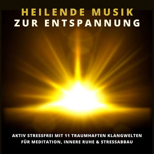 Hoerbuch Heilende Musik zur Entspannung - Lisa-Marie Fischer - Jörg Delvos