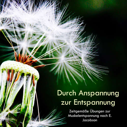 Hoerbuch Progressive Muskelentspannung nach Edmund Jacobson - Edmund Jacobson - Patrick Lynen