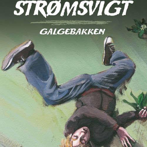 Audiokniha Strømsvigt - Galgebakken 1 - Michéle Simonsen - Mikkel Bay Mortensen Audiokniha Strømsvigt - Galgebakken 1 - Michéle Simonsen - Mikkel Bay Mortensen