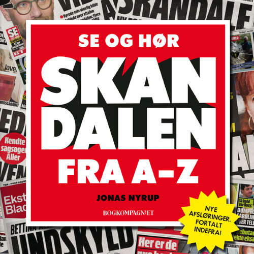 Audiokniha Se og Hør - skandalen fra A til Z - Jonas Nyrup - Morten Rønnelund Audiokniha Se og Hør - skandalen fra A til Z - Jonas Nyrup - Morten Rønnelund