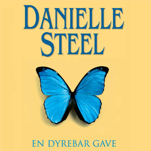 Audiokniha En dyrebar gave - Danielle Steel - Betty Glosted Audiokniha En dyrebar gave - Danielle Steel - Betty Glosted