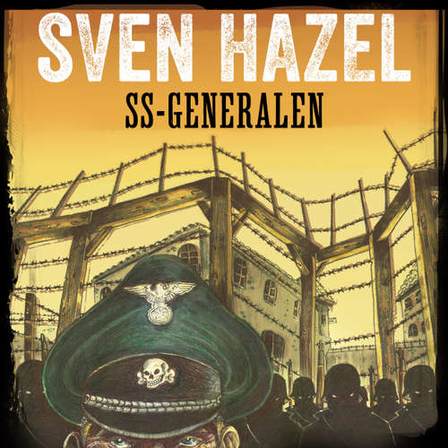Audiokniha SS-Generalen - Sven Hazels krigsromaner 8 - Sven Hazel - Aksel Hundslev Audiokniha SS-Generalen - Sven Hazels krigsromaner 8 - Sven Hazel - Aksel Hundslev