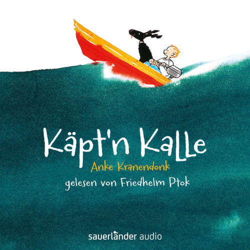 Hoerbuch Käpt'n Kalle (Autorisierte Lesefassung mit Musik) - Anke Kranendonk - Friedhelm Ptok Hoerbuch Käpt'n Kalle (Autorisierte Lesefassung mit Musik) - Anke Kranendonk - Friedhelm Ptok