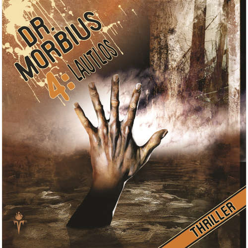 Hoerbuch Dr. Morbius, Folge 4: Lautlos - Markus Auge - Schulz-Vobach