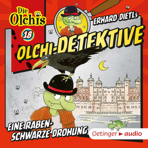 Hoerbuch Olchi-Detektive, Folge 18: Eine rabenschwarze Drohung - Erhard Dietl - Peter Weis Hoerbuch Olchi-Detektive, Folge 18: Eine rabenschwarze Drohung - Erhard Dietl - Peter Weis