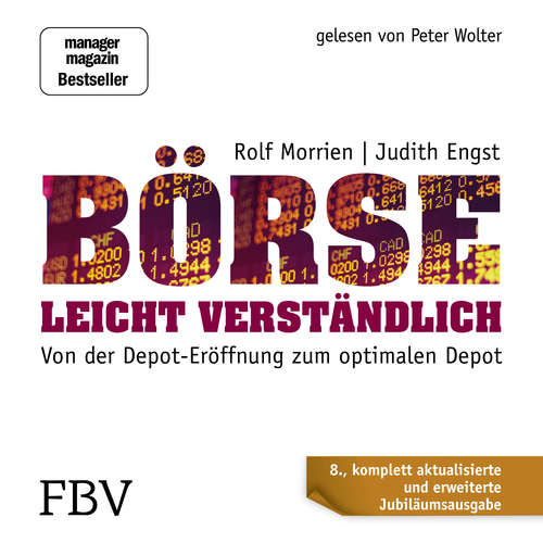 Hoerbuch Börse leicht verständlich - Jubiläums-Edition - Judith Engst - Peter Wolter