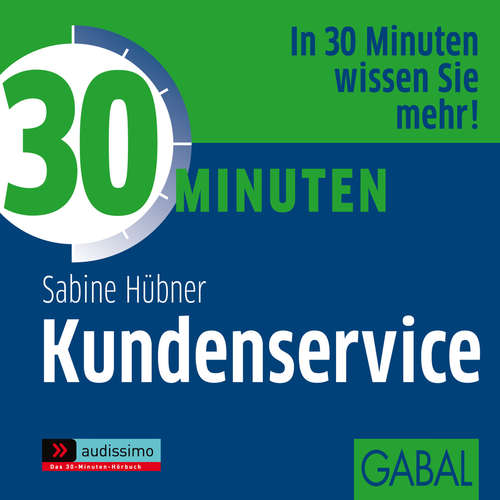 Hoerbuch 30 Minuten Kundenservice - Sabine Hübner - Sonngard Dressler