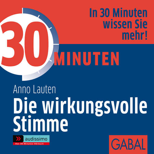 Hoerbuch 30 Minuten Die wirkungsvolle Stimme - Anno Lauten - Gisa Bergmann
