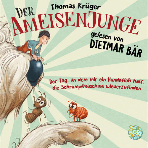 Hoerbuch Der Ameisenjunge - Thomas Krüger - Dietmar Bär