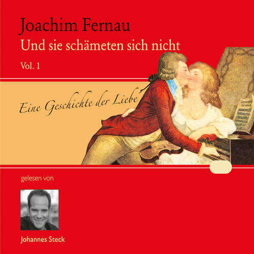 Hoerbuch Und sie schämeten sich nicht Vol. 01 - Joachim Fernau - Johannes Steck