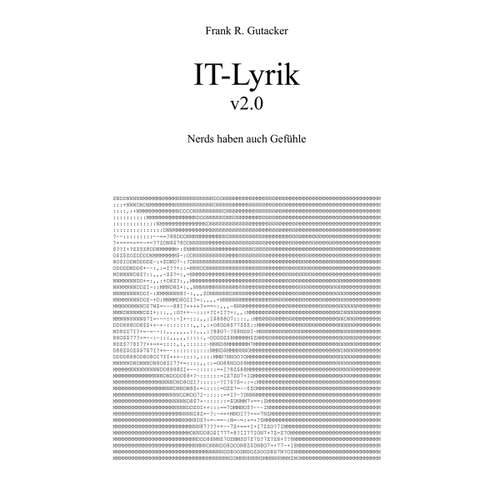 Hoerbuch It-Lyrik v2.0 - Frank R. Gutacker - Frank R. Gutacker