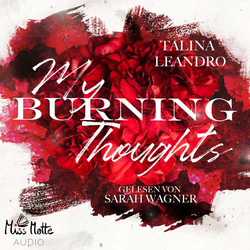 Hoerbuch My burning Thoughts - Talina Leandro - Sarah Wagner
