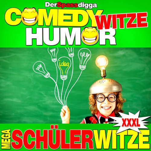Hoerbuch Comedy Witze Humor - Mega Schülerwitze Xxxl - Der Spassdigga, - Der Spassdigga,