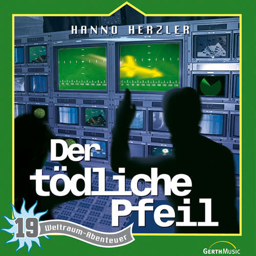 Hoerbuch 19: Der tödliche Pfeil - Hanno Herzler - Aji Chakiath