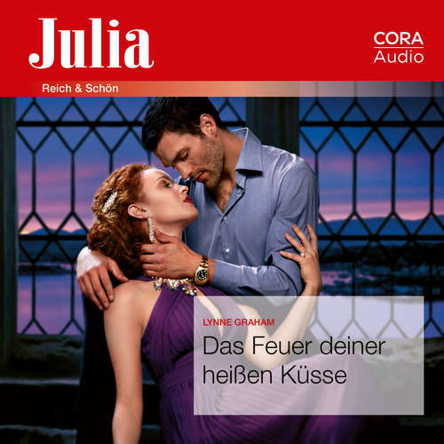 Hoerbuch Das Feuer deiner heißen Küsse (Julia 2423) - Lynne Graham - Milla Mann